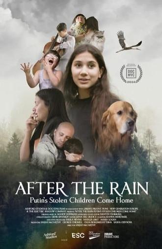 After the Rain: Putin's Stolen Children Come Home (2024)