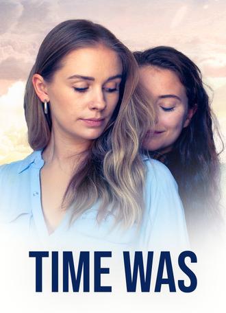 Time Was (2025)