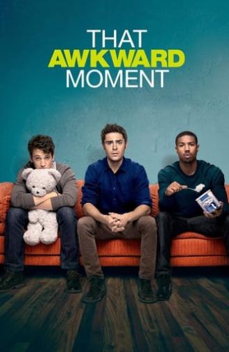 That Awkward Moment (2014)