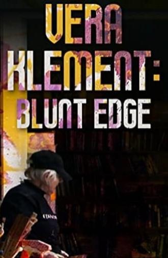 Vera Klement: Blunt Edge (2010)