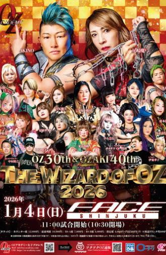 OZ Academy OZ 30th & OZAKI 40th ~The Wizard of OZ 2026~ (2026)