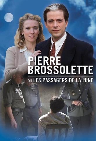 Pierre Brossolette ou les passagers de la lune (2015)