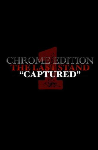 THE LAST STAND | (Chrome Edition) (2021)