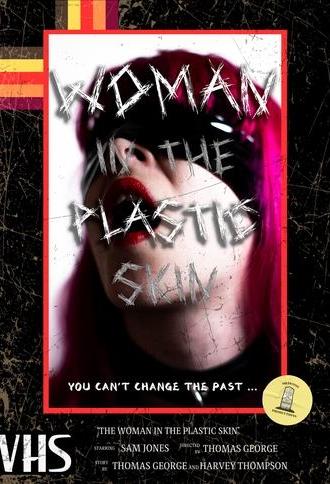 The Woman In The Plastic Skin (2024)