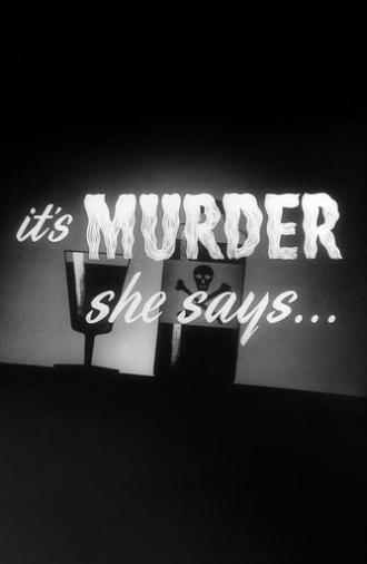 It's Murder She Says... (1945)