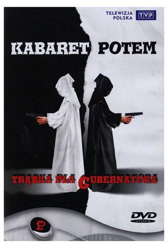 Kabaret Potem - Trąbka Dla Gubernatora (2006)