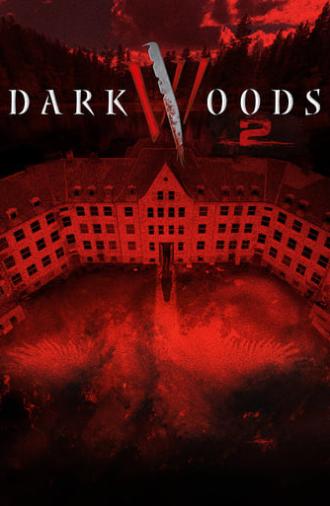 Dark Woods II (2015)