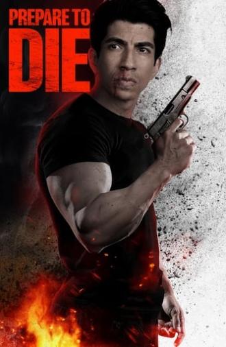 Prepare to Die (2024)