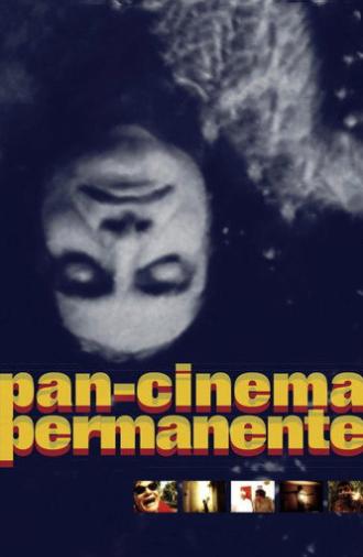 Permanent Pan-Cinema (2008)