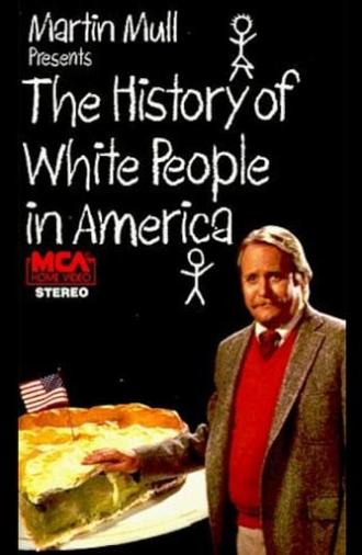 The History of White People in America (1985)