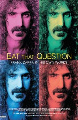 Eat That Question: Frank Zappa in His Own Words (2016)