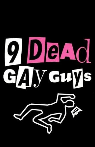 9 Dead Gay Guys (2003)