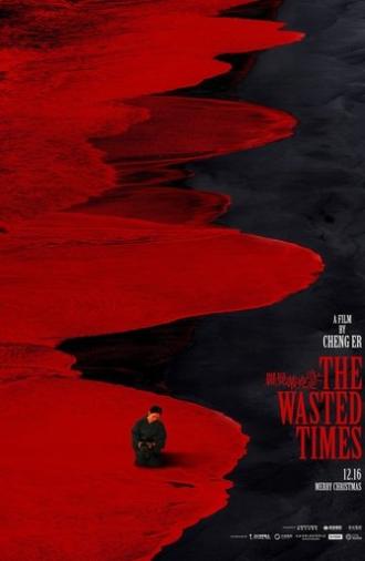 The Wasted Times (2016)