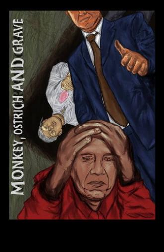 Monkey, Ostrich and Grave (2017)