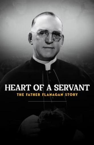 Heart of a Servant: The Father Flanagan Story (2024)