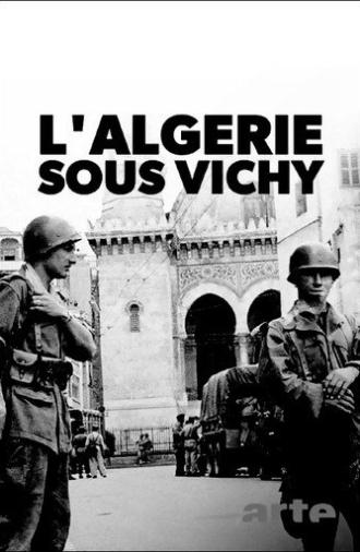 Algeria 1943: A Colony Under Vichy Control (2022)