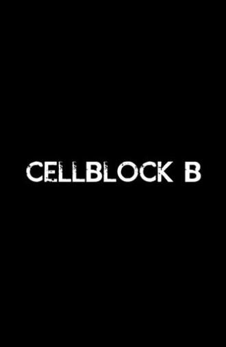 Cellblock B (2025)