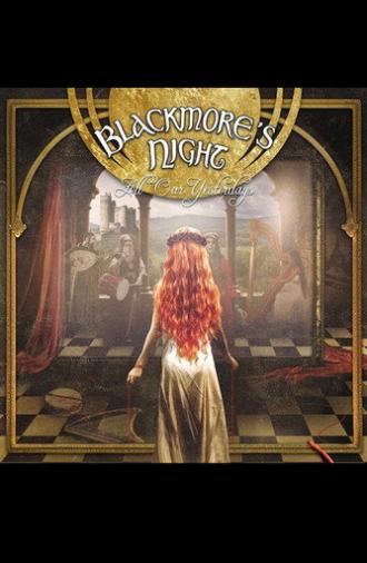 Blackmores Night: All Our Yesterdays (2015)