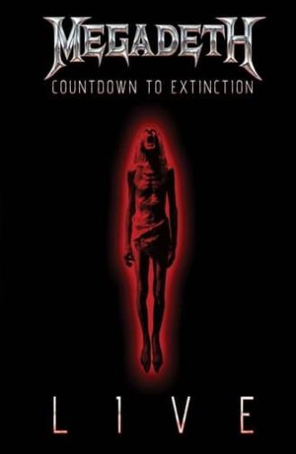 Megadeth: Countdown to Extinction - Live (2013)