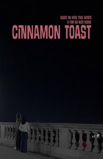 Cinnamon Toast (2025)
