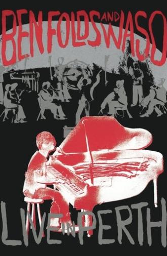 Ben Folds and WASO: Live in Perth (2005)