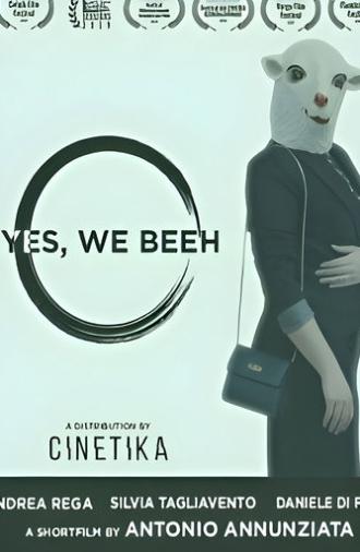 Yes, we beeh (2019)