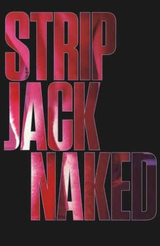 Strip Jack Naked (1991)