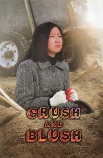 Crush and Blush (2008)