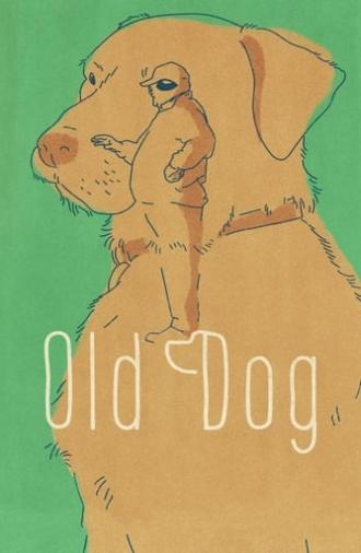 Old Dog (2017)