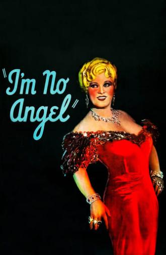 I'm No Angel (1933)