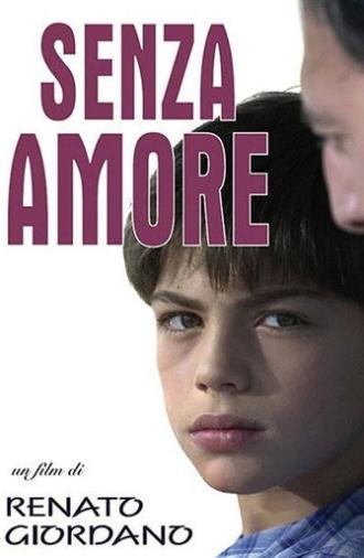 Senza amore (2007)