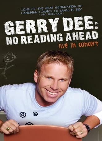 Gerry Dee: No Reading Ahead - Live in Concert (2007)