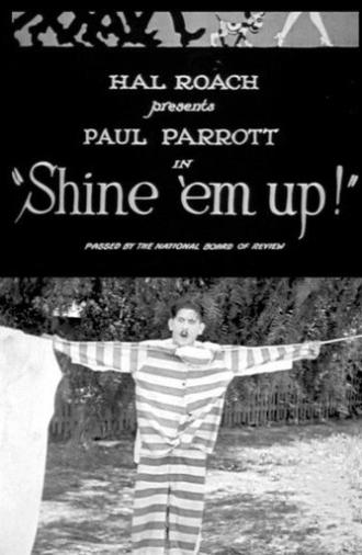 Shine 'Em Up (1922)