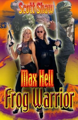 Max Hell Frog Warrior (2002)