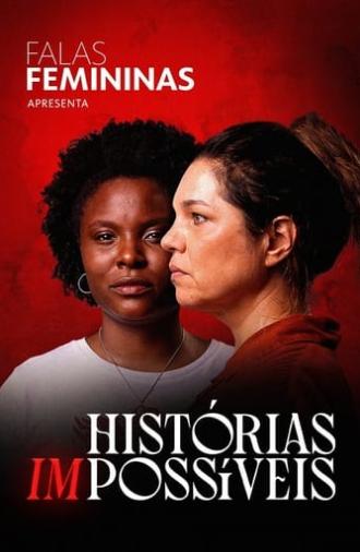 Falas Femininas: Histórias (Im)possíveis (2023)