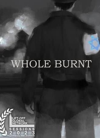 Whole Burnt (2022)