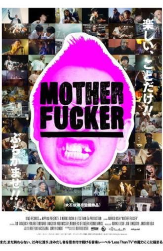 MOTHER FUCKER (2017)