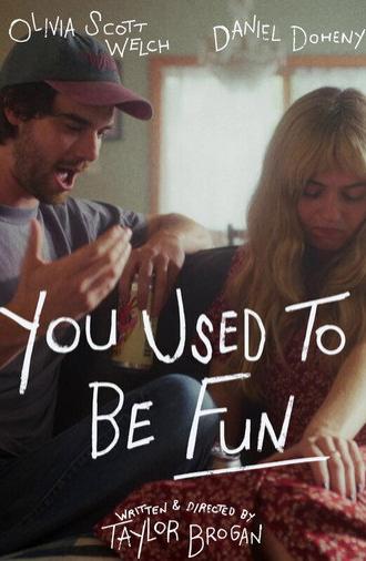 You Used to be Fun (2025)
