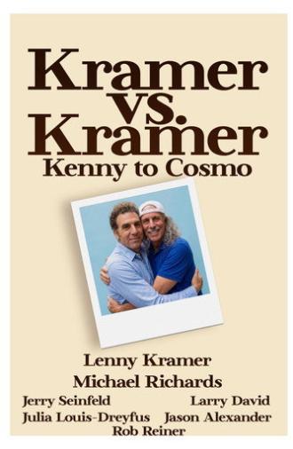 Kramer vs. Kramer: Kenny to Cosmo (2004)