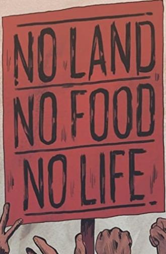 No Land No Food No Life (2013)