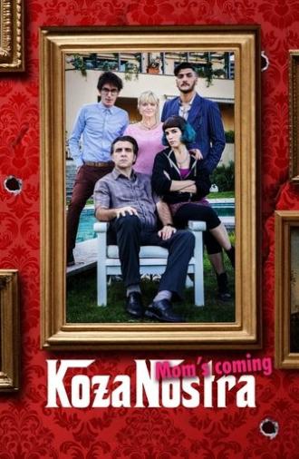 Koza Nostra. Mom's Coming (2022)