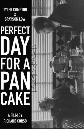 Perfect Day For A Pancake (2015)