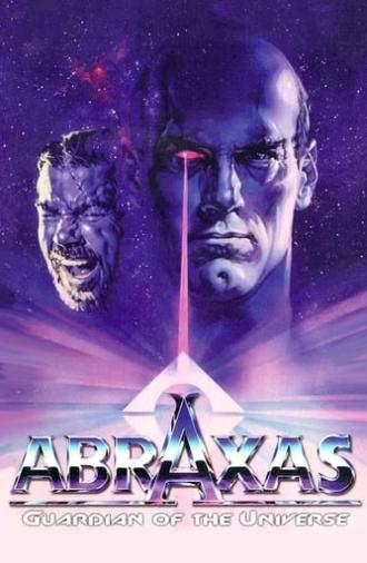 Abraxas, Guardian of the Universe (1990)