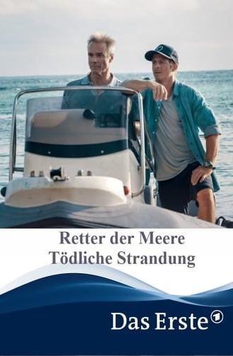 Retter der Meere - Tödliche Strandung (2021)