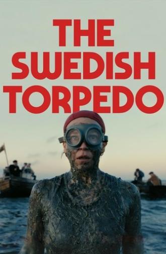 The Swedish Torpedo (2024)