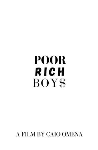 Poor Rich Boys (2024)