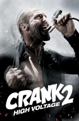 Crank: High Voltage (2009)