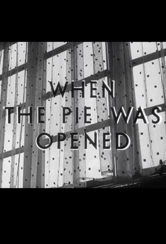 When the Pie Was Opened (1941)