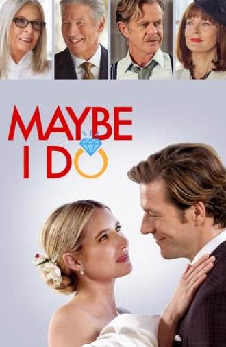 Maybe I Do (2023)