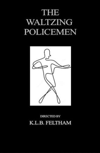 The Waltzing Policemen (1979)